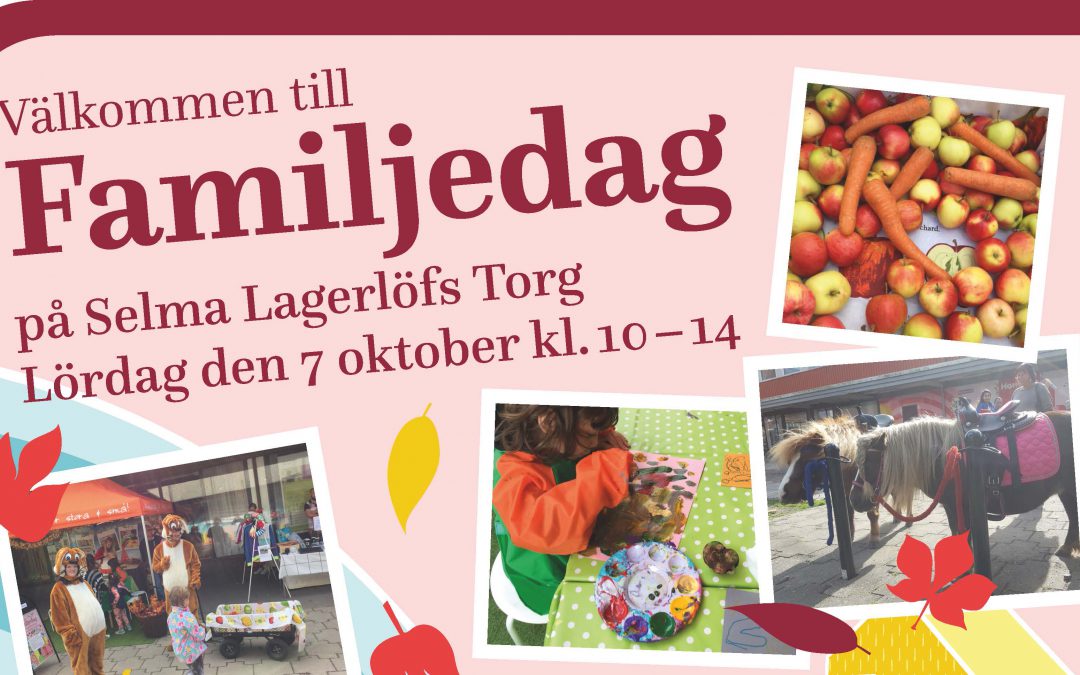 Familjedag på Selma Lagerlöfs Torg 7 oktober