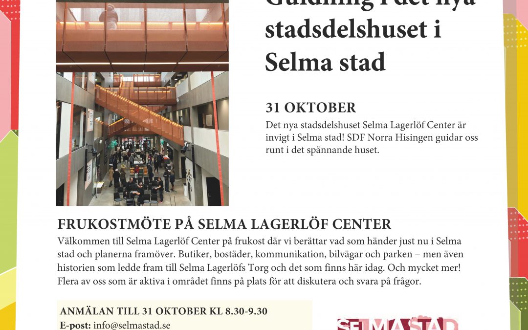 Frukostmöte med guidning i nya stadsdelshuset 31 oktober